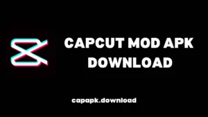 Capcut Mod APK Download Latest Version 